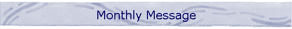 Monthly Message