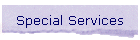 Special Services