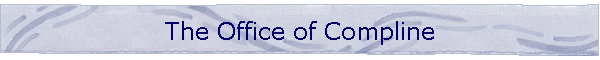 The Office of Compline